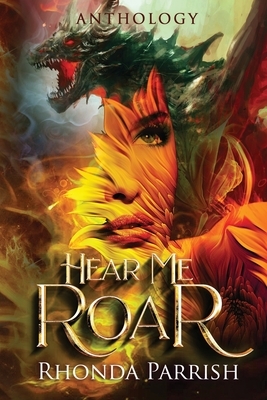 Hear Me Roar by Kevin Cockle, Krista D. Ball, MLD Curelas