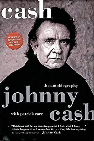 Cash: A Autobiografia de Johnny Cash by Patrick Carr, Johnny Cash