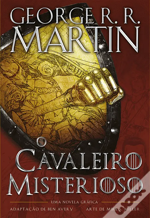 O Cavaleiro Misterioso by George R.R. Martin