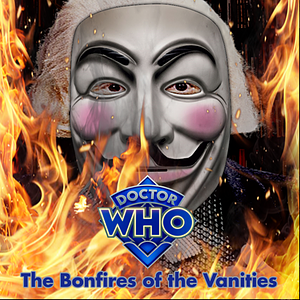 Doctor Who: The Bonfires of the Vanities by Una McCormack