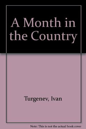 A Month in the Country: After Turgenev by Brian Friel