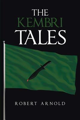 The Kembri Tales by Robert Arnold