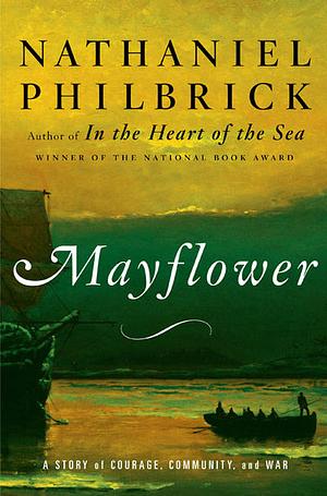 Mayflower by Nathaniel Philbrick