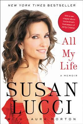 All My Life by Susan Lucci