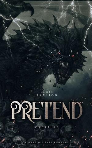 Pretend by Lexie Axelson