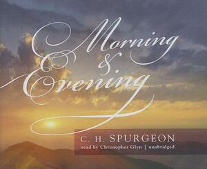 Morning & Evening by Charles Haddon Spurgeon