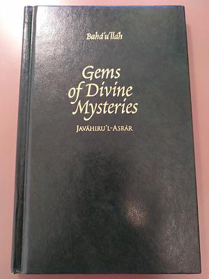 Gems of Divine Mysteries by Bahá'u'lláh