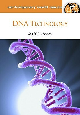 DNA Technology: A Reference Handbook by David E. Newton