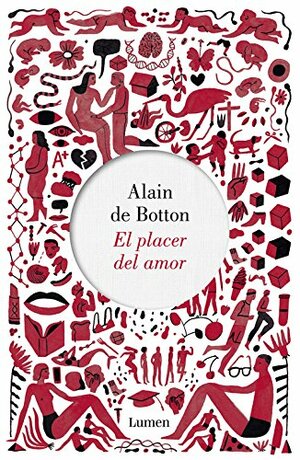 Placer del amor, El by Alain de Botton