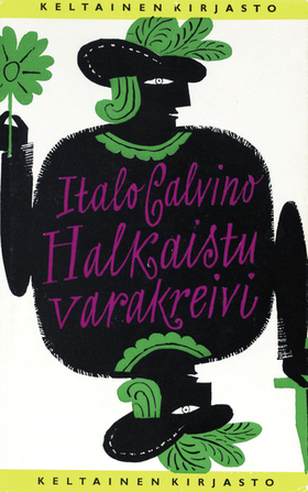 Halkaistu varakreivi by Italo Calvino