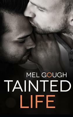 Tainted Life by Mel Gough