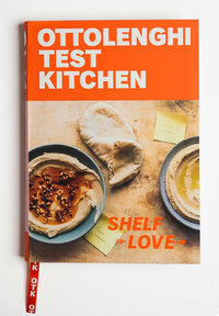 Ottolenghi Test Kitchen: Shelf Love: Recipes to Unlock the Secrets of Your Pantry, Fridge, and Freezer: A Cookbook by Yotam Ottolenghi, Noor Murad