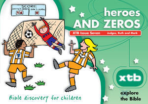 Xtb 7: Heroes & Zeros, 7: Bible Discovery for Children by Alison Mitchell