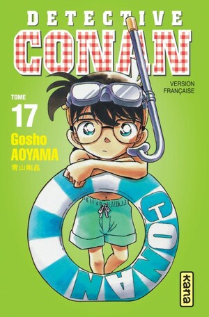 Détective Conan, Tome 17 by Gosho Aoyama