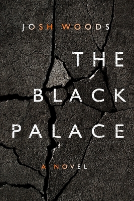 The Black Palace by Josh Woods