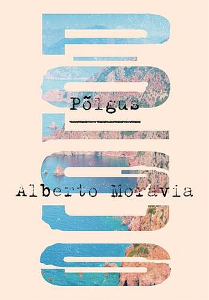 Põlgus by Alberto Moravia