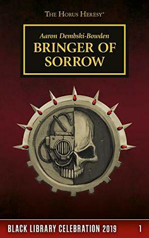Bringer of Sorrow by Aaron Dembski-Bowden