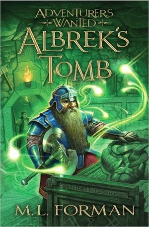 Albrek's Tomb by M.L. Forman