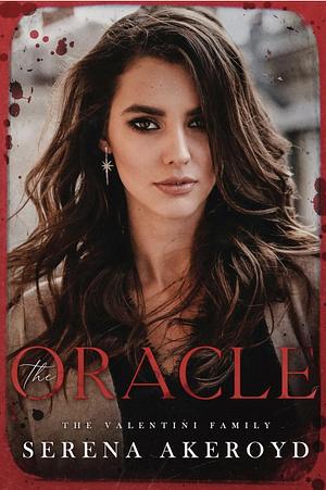 The Oracle: Part Two of The Revelation Duet by Serena Akeroyd