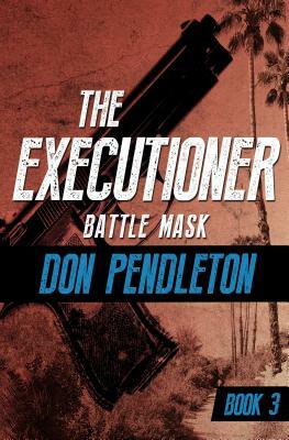 Battle Mask by Don Pendleton