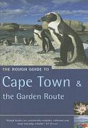 The Rough Guide to Cape Town &amp; the Garden Route by Tony Pinchuck, Barbara McCrea