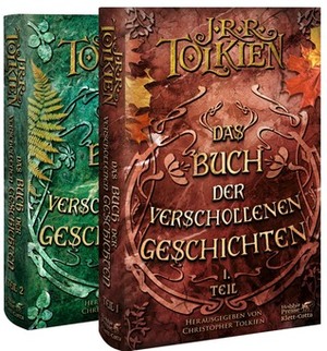 Das Buch der Verschollenen Geschichten / Teil 1+2 by Hans J. Schütz, J.R.R. Tolkien, Christopher Tolkien