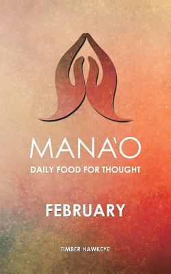 Manao: February by Timber Hawkeye