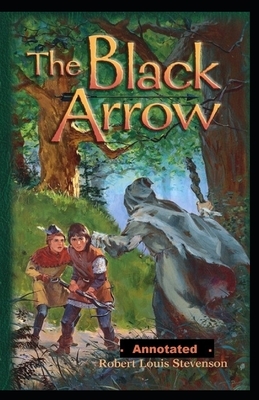 The Black Arrow Illustrated by Robert Louis Stevenson