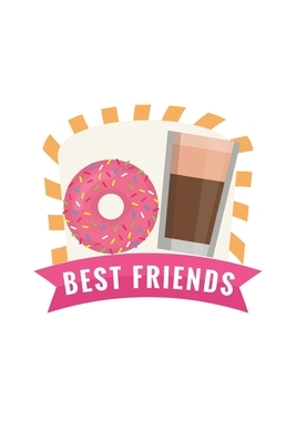 Best Friends: Couples I Love I Best Friends I Donuts I Relationship by Journal Notebook Publishing