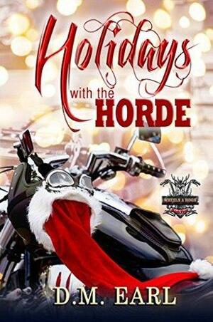 Holidays with the Horde by D.M. Earl