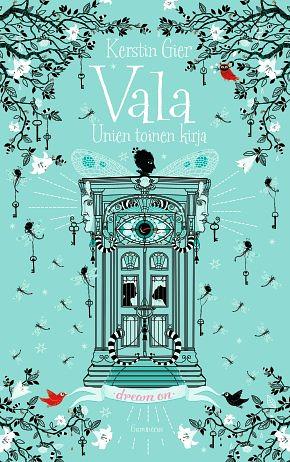 Vala: Unien toinen kirja by Kerstin Gier