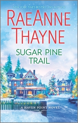 Sugar Pine Trail by RaeAnne Thayne