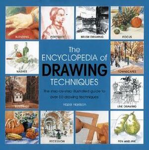 The Encyclopedia Of Drawing Techniques by Hazel Harrison
