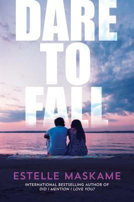 Dare to Fall by Estelle Maskame