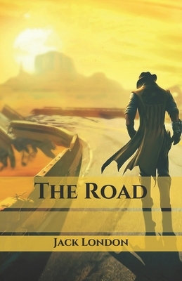 The Road by Jack London