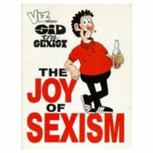 The Joy Of Sexism by Simon Donald