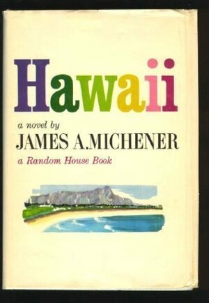 Hawaii by James A. Michener