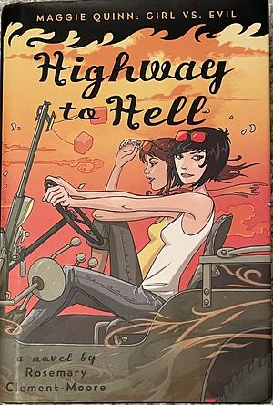 Highway to Hell by Rosemary Clement-Moore