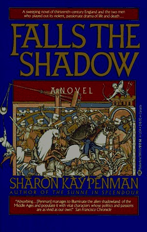 Falls the Shadow by Sharon Kay Penman