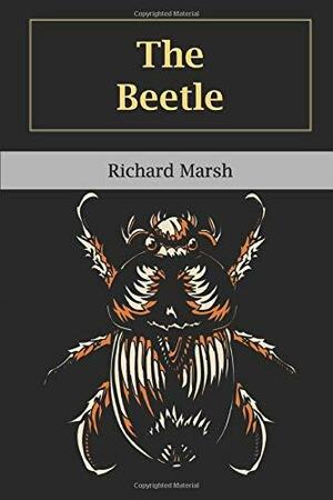 The Beetle by Richard Marsh, Anthony Giangregorio