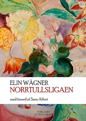 Norrtullsligaen by Elin Wägner