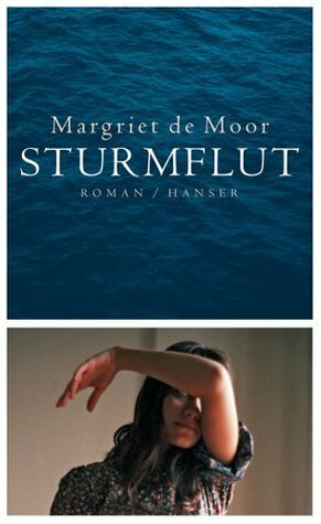 Sturmflut by Margriet de Moor