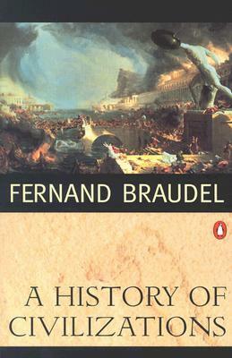 A History of Civilizations by Fernand Braudel