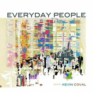 Everyday People by Kevin Coval