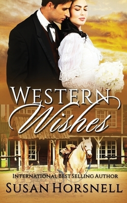 Western Wishes by Susan Horsnell