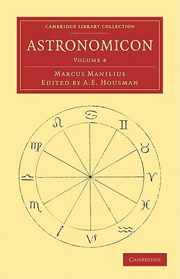 Astronomicon - Volume 4 by Marcus Manilius