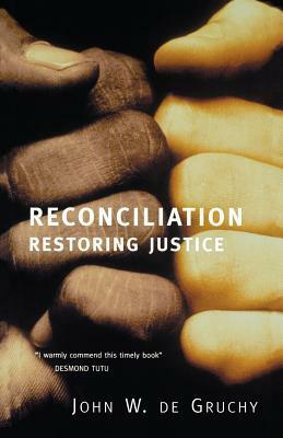 Reconciliation by John W. de Gruchy