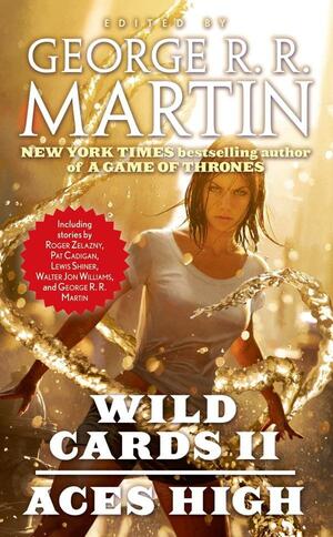 Aces High by George R.R. Martin