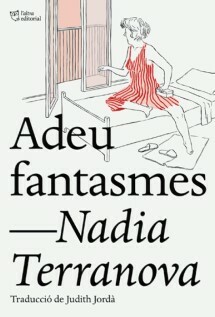 Adeu fantasmes by Nadia Terranova, Judith Jordà
