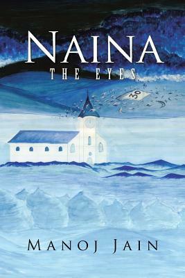 Naina: The Eyes by Manoj Jain